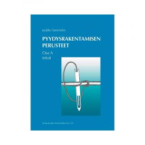 Pyydysrakentamisen perusteet